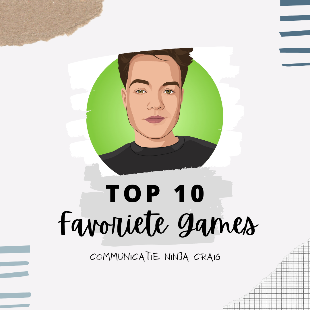 Top 10 Favoriete Games van Communicatie Ninja Craig