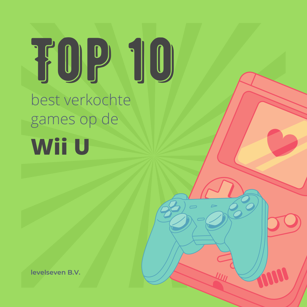 De 10 best verkochte Nintendo Wii U games