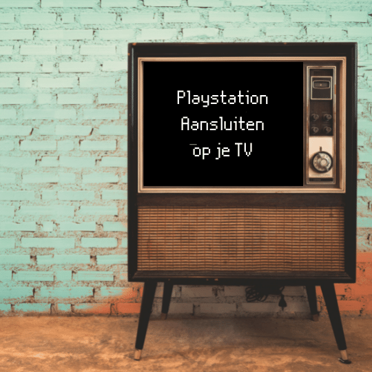 Een oude PlayStation aansluiten op een moderne TV